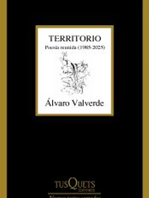 Territorio. Poesía reunida (1985-2025)