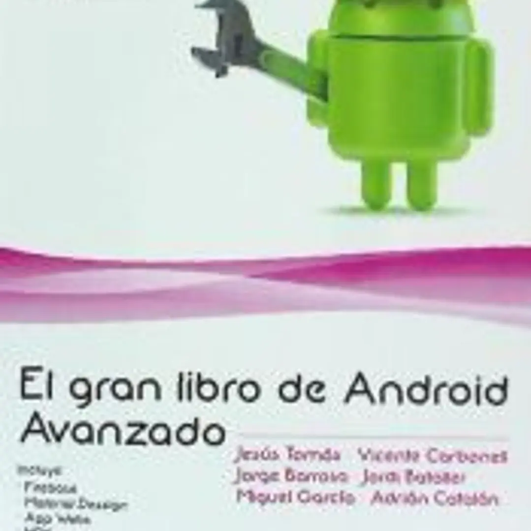 El gran libro de Android Avanzado 4ª Ed. 1