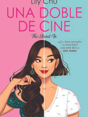 Una doble de cine. Una atracción fatal, una tensión irresistible. La novela romántica del año.