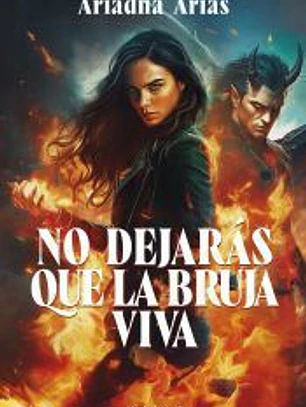 No dejarás que la bruja viva