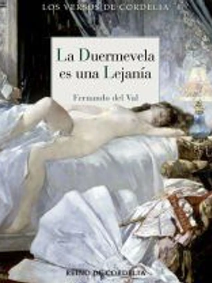 La duermevela es una lejanía