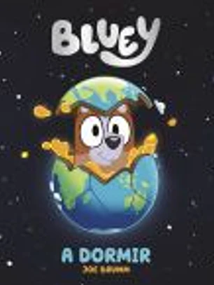 Bluey. Un cuento - A dormir (edición en español)