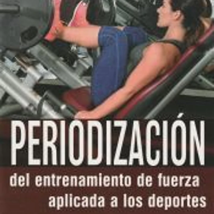 Periodización del entrenamiento de fuerza aplicado a los deportes 1