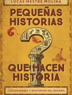 Pequeñas historias que hacen historia