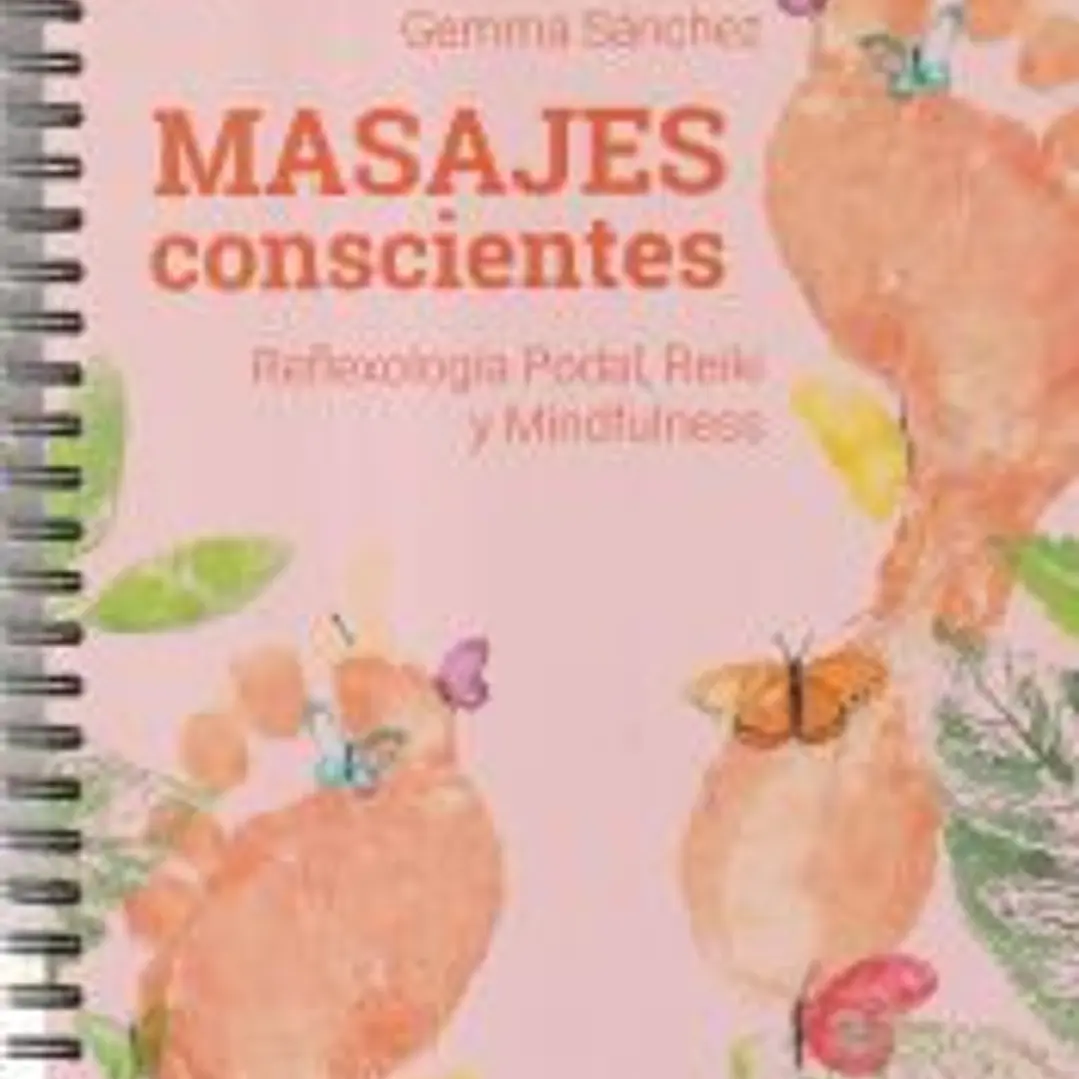 Masajes conscientes: Reflexología Podal, Reiki y Mindfulness 1