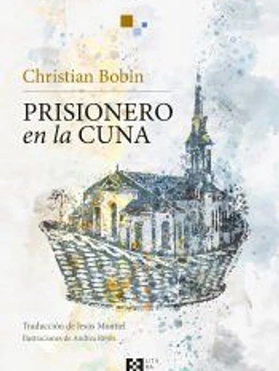 Prisionero en la cuna