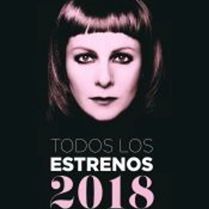 TODOS LOS ESTRENOS 2018 1
