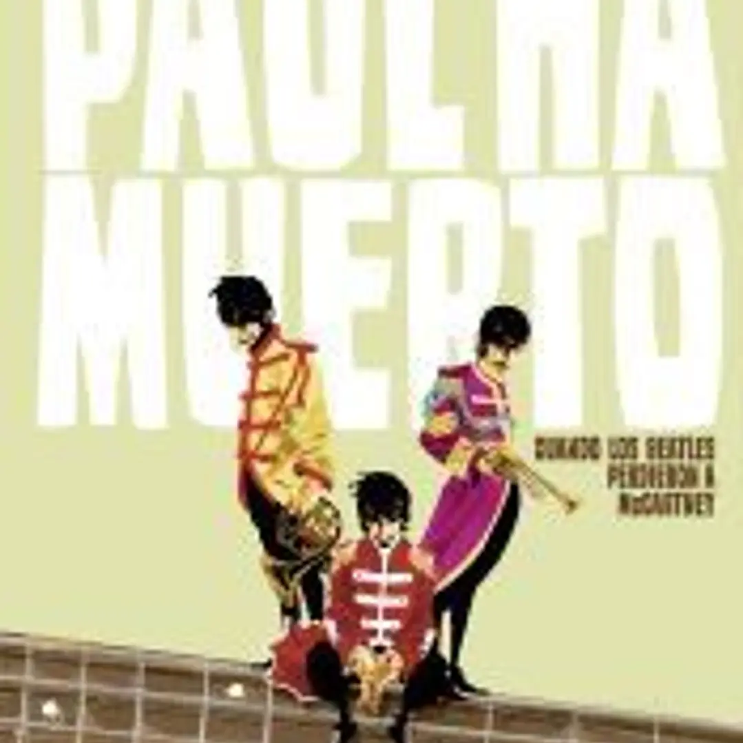 Paul ha muerto . Cuando los Beatles perdieron a MacCartney 1