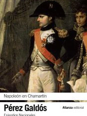 Napoleón en Chamartín: Episodios Nacionales, 5