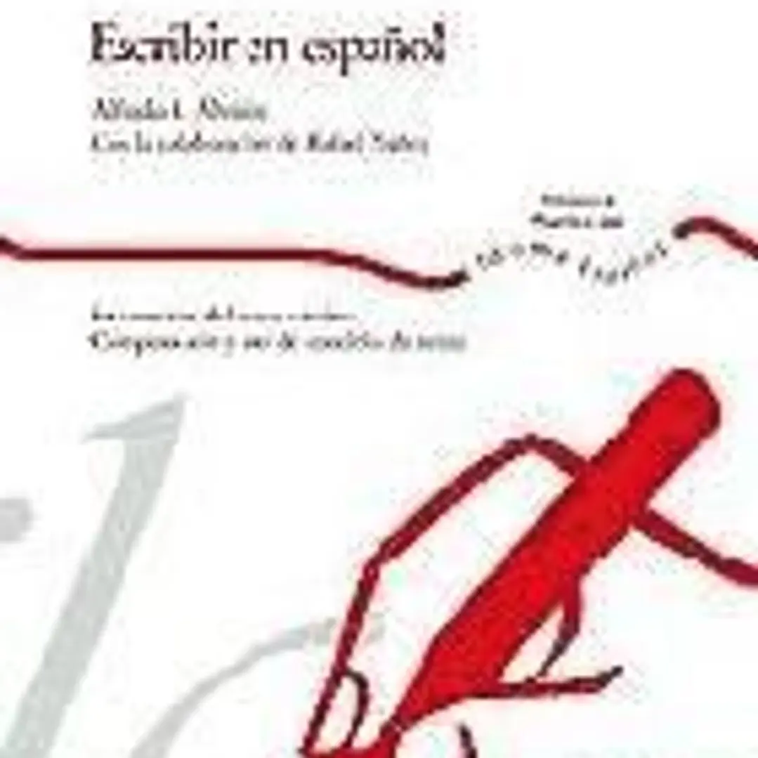 Escribir en español. La creación del texto escrito. 1