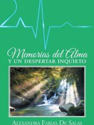 Memorias del alma y un despertar inquieto