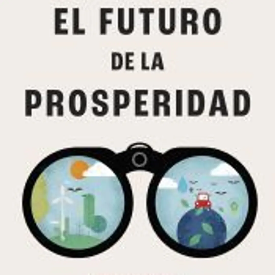 El futuro de la prosperidad 1