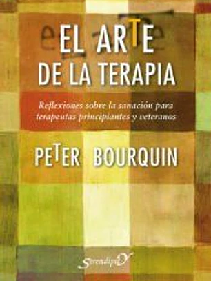 El arte de la terapia: reflexiones sobre la sanación para terapeutas principiantes y veteranos