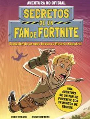Secretos de un fan de Fortnite