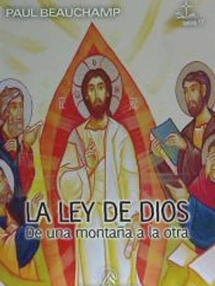 La ley de Dios : de una montaña a la otra