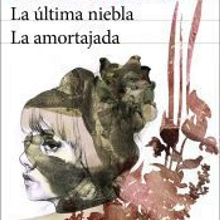 La última niebla / La amortajada 1