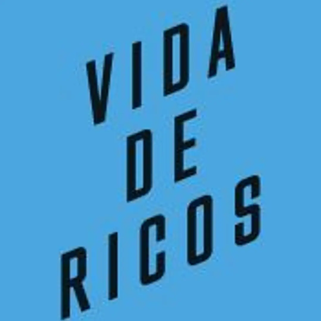 Vida de ricos 1