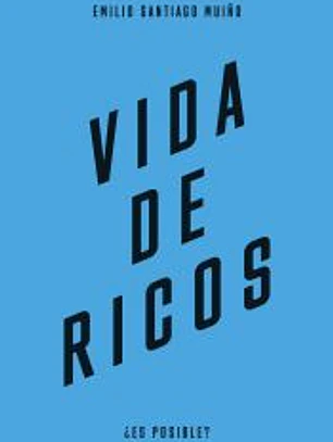 Vida de ricos