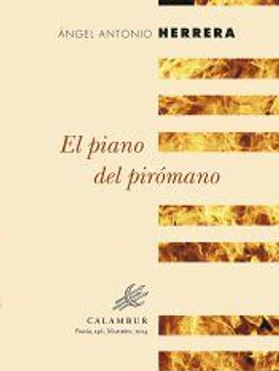 El piano del pirómano