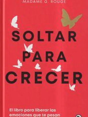 Soltar para crecer