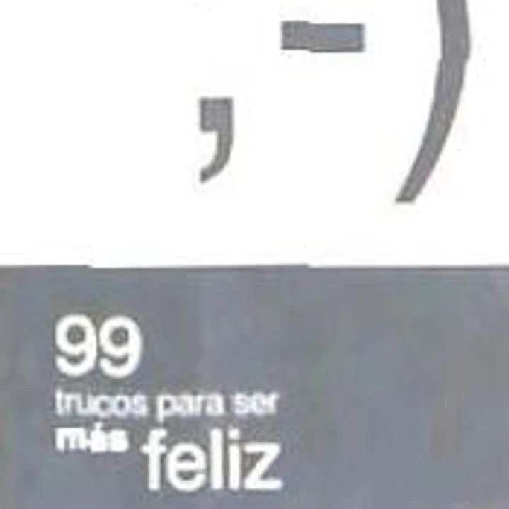 99 trucos para ser más feliz 1