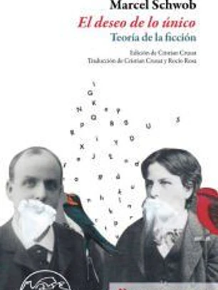 El deseo de lo único: teoría de la ficción
