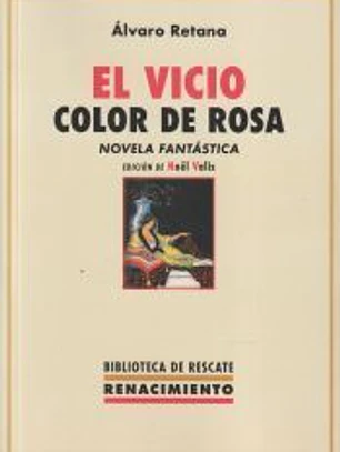 El vicio color de rosa