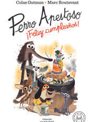 Perro Apestoso ¡Feliz cumpleaños!