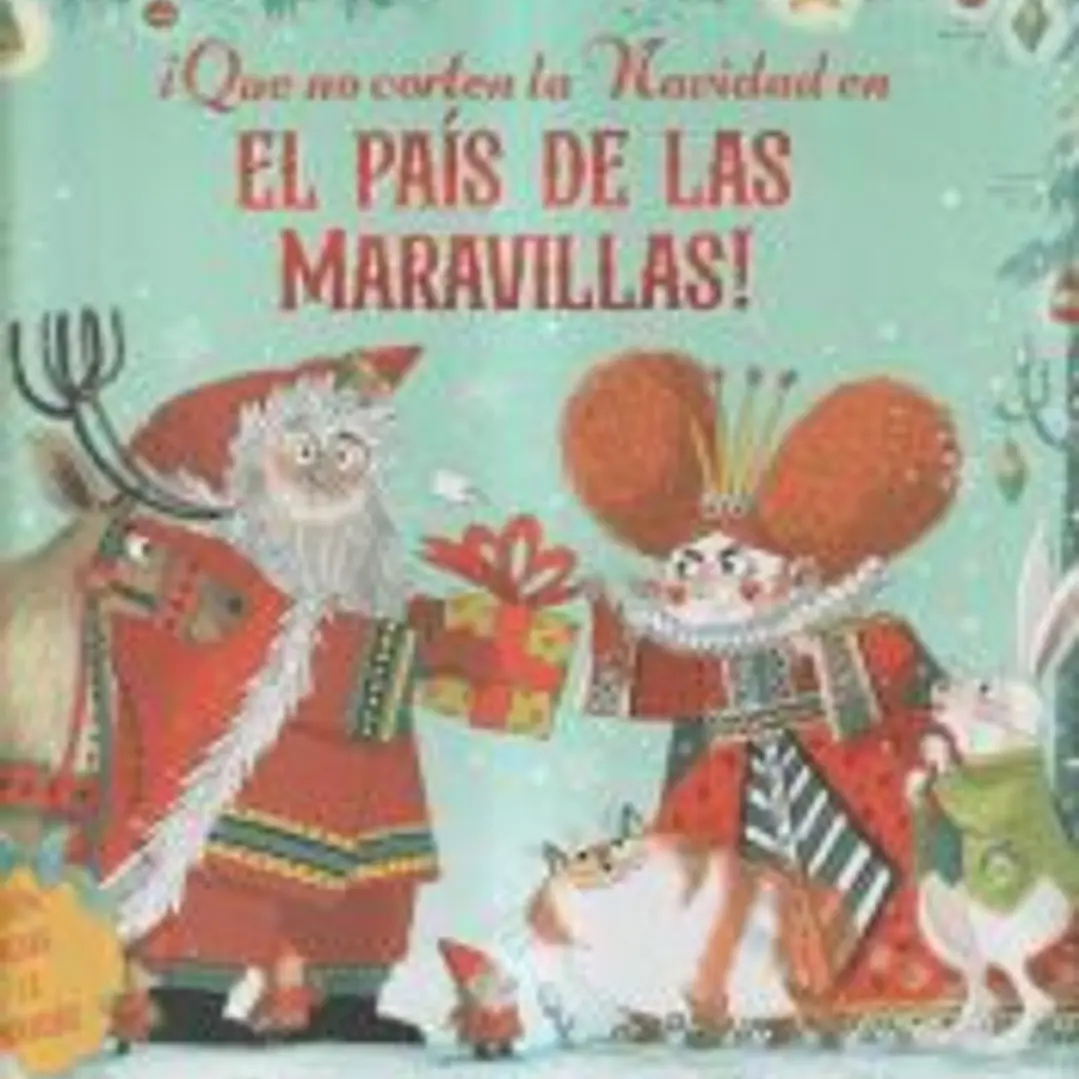 ¡Que no corten la Navidad en el País de las Maravillas! 1