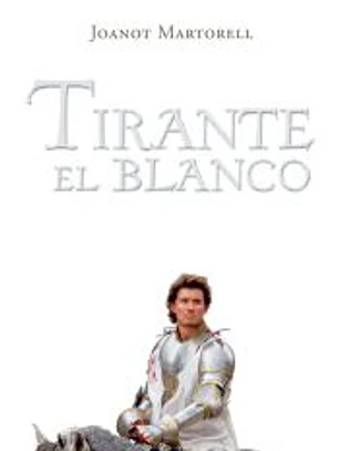 Tirante el Blanco (tapa dura)v.Pellicer