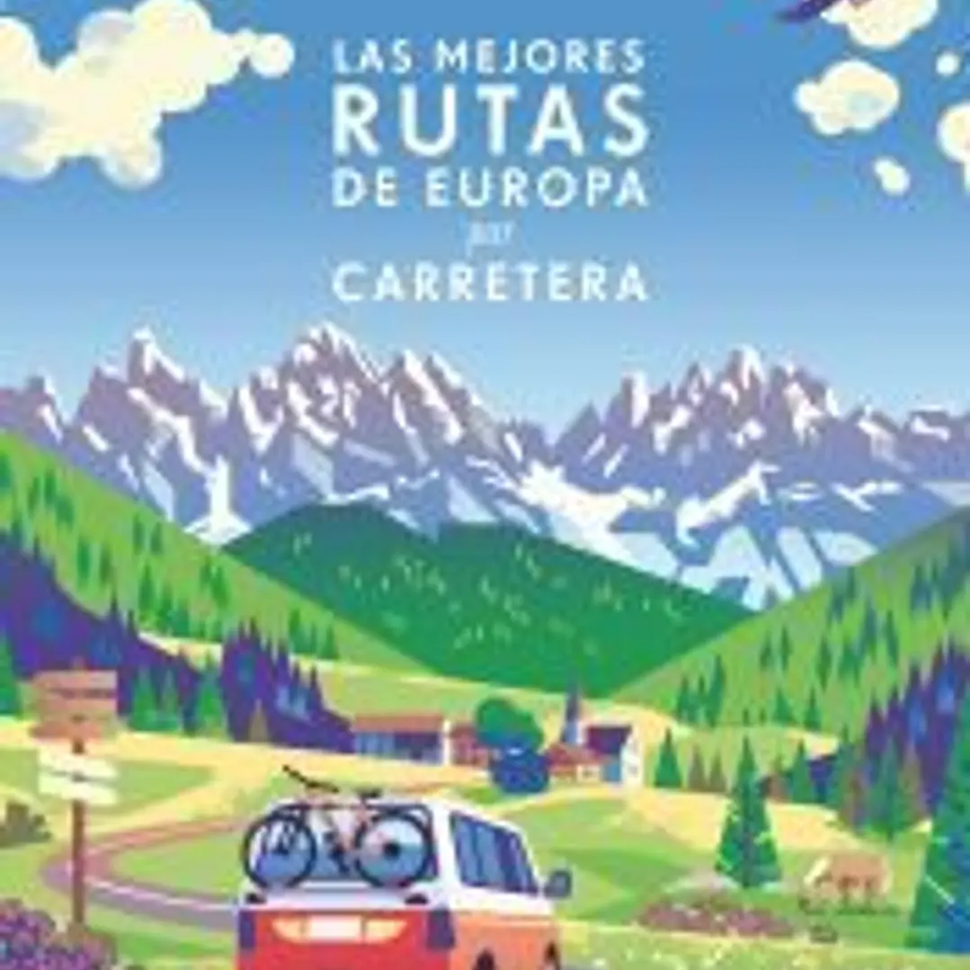 Las mejores rutas de Europa por carretera 1