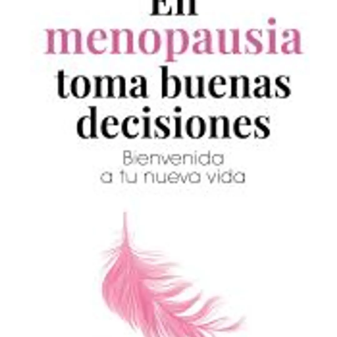 En menopausia toma buenas decisiones 1