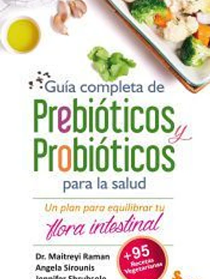 Guía de prebióticos y probióticos para la salud
