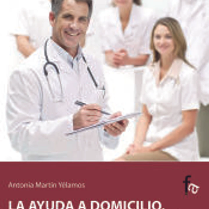 La ayuda a domicilio. Formación continuada profesional 1