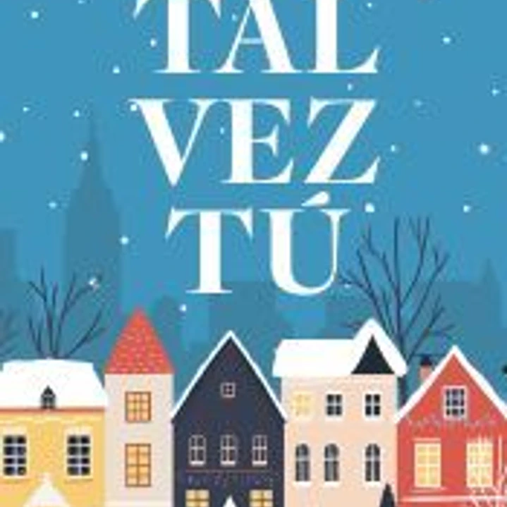 Tal vez tú 1