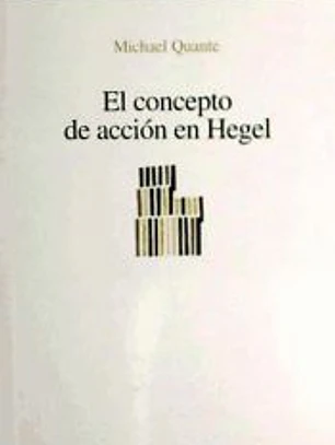 El concepto de acción en Hegel