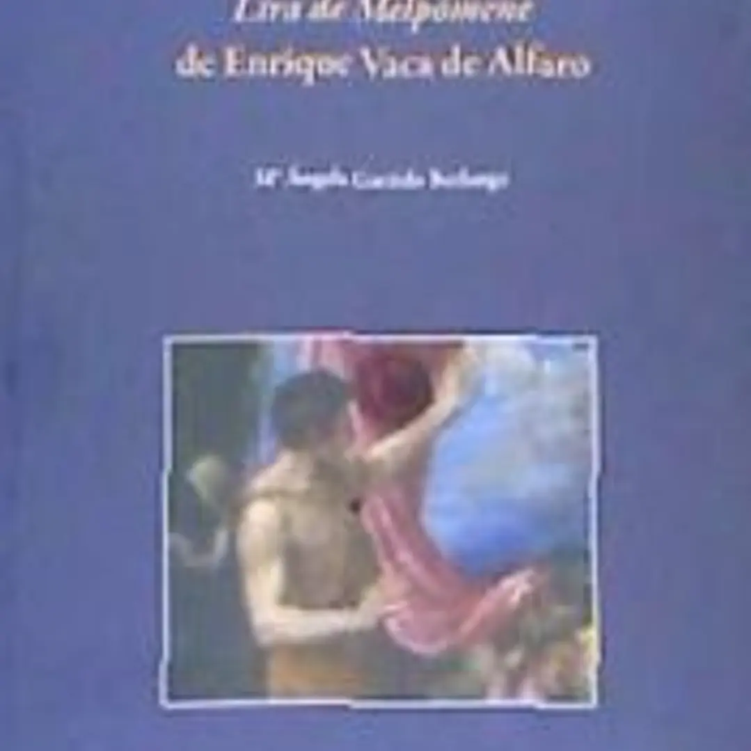 Edición y estudio de la Lira de Melpómene de Enrique Vaca de Alfaro 1