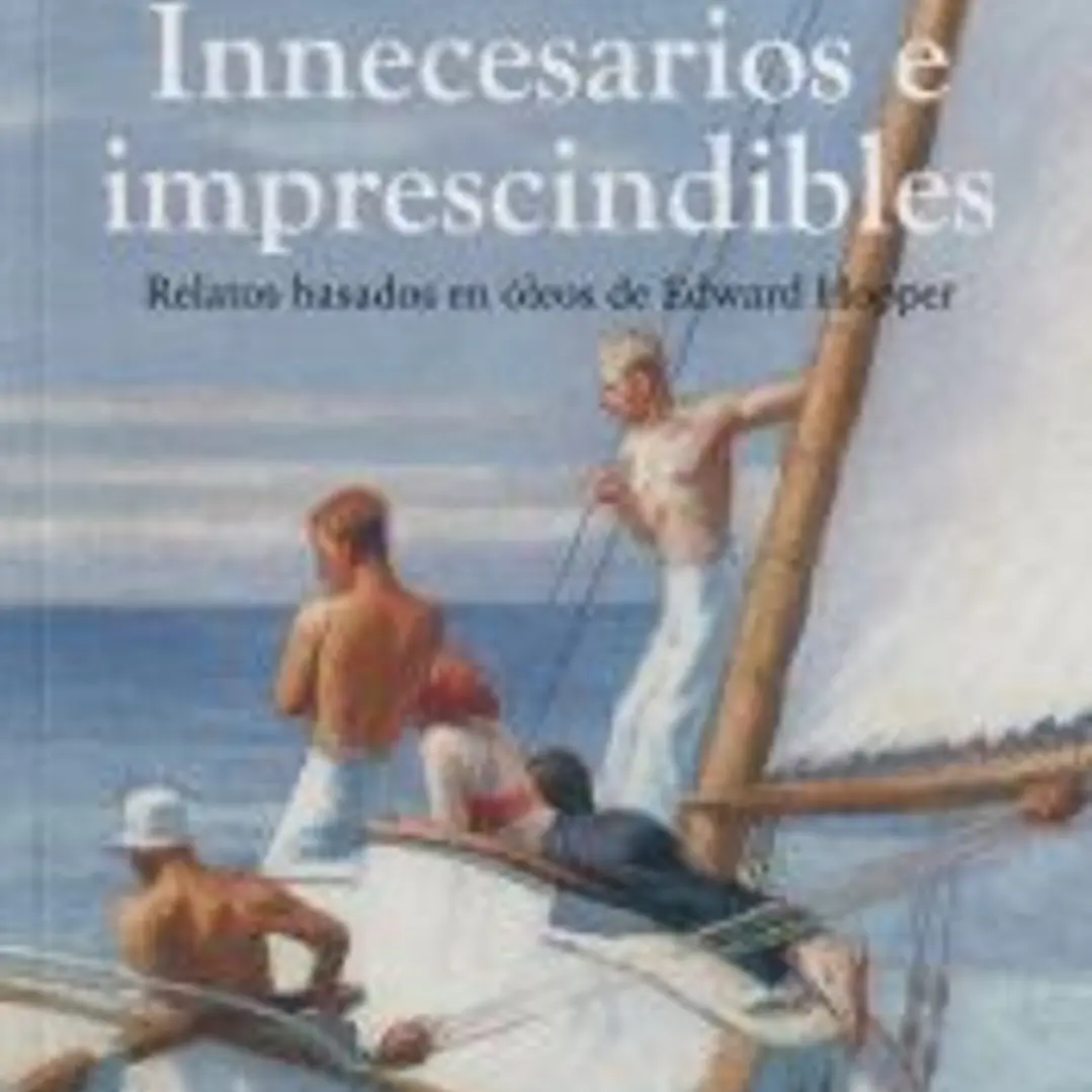 Innecesarios e imprescindibles 1