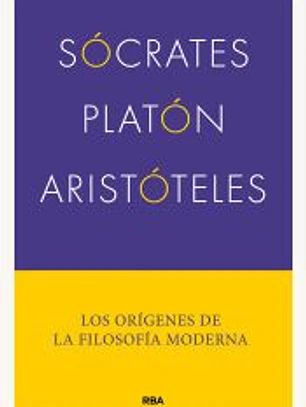 Sócrates, Platón, Aristóteles