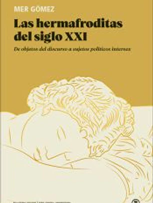Las hermafroditas del siglo XXI