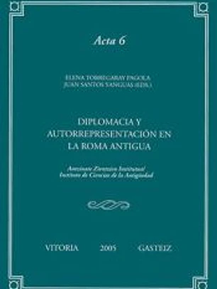 Diplomacia y autorrepresentación en la Roma Antigua