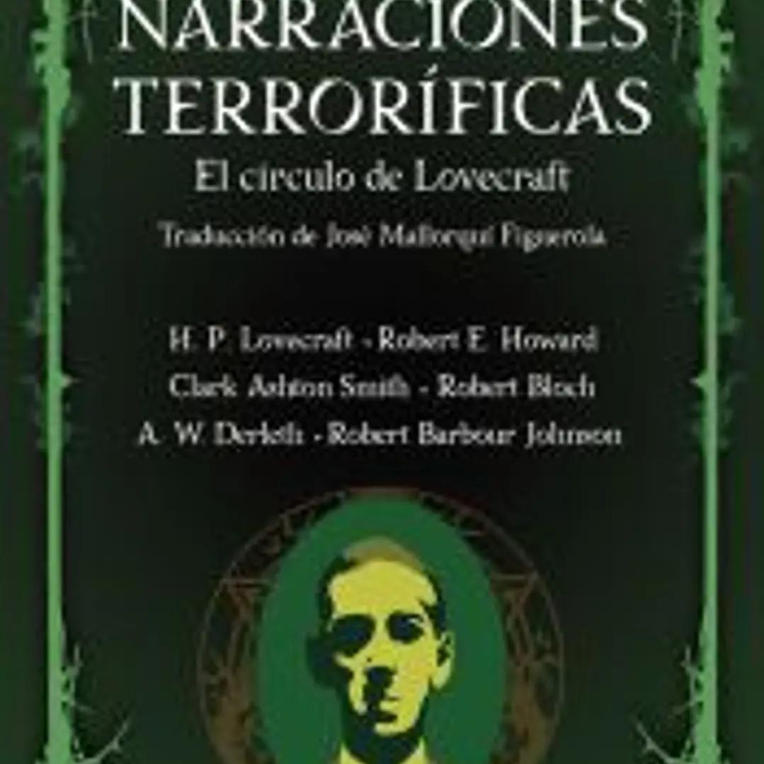 Narraciones Terroríficas. El círculo de Lovecraft 1