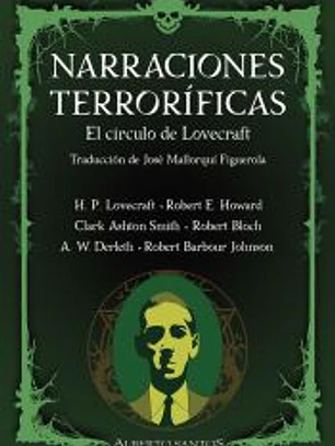 Narraciones Terroríficas. El círculo de Lovecraft
