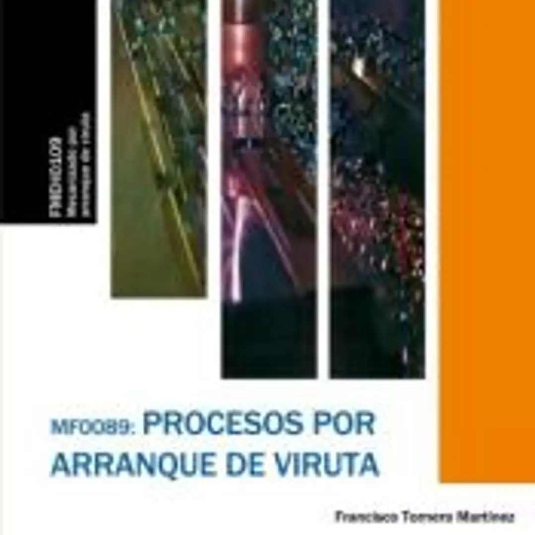 MF0089 Procesos por arranque de viruta 1