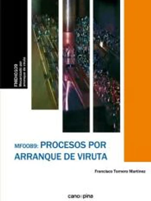 MF0089 Procesos por arranque de viruta