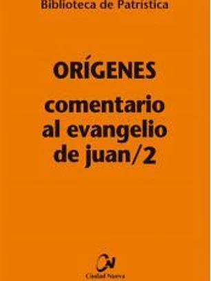 Comentario al Evangelio de Juan/2