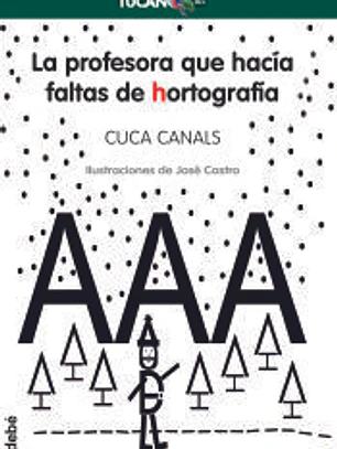 La profesora que hacía faltas de Hortografía