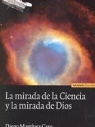 MIRADA DE LA CIENCIA Y MIRADA DE DIOS