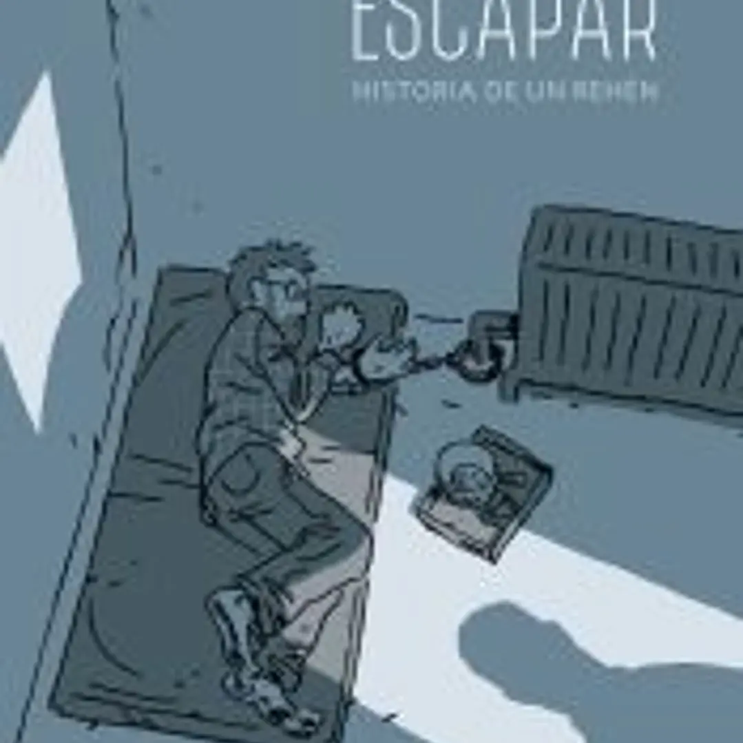 Escapa : historia de un rehén 1