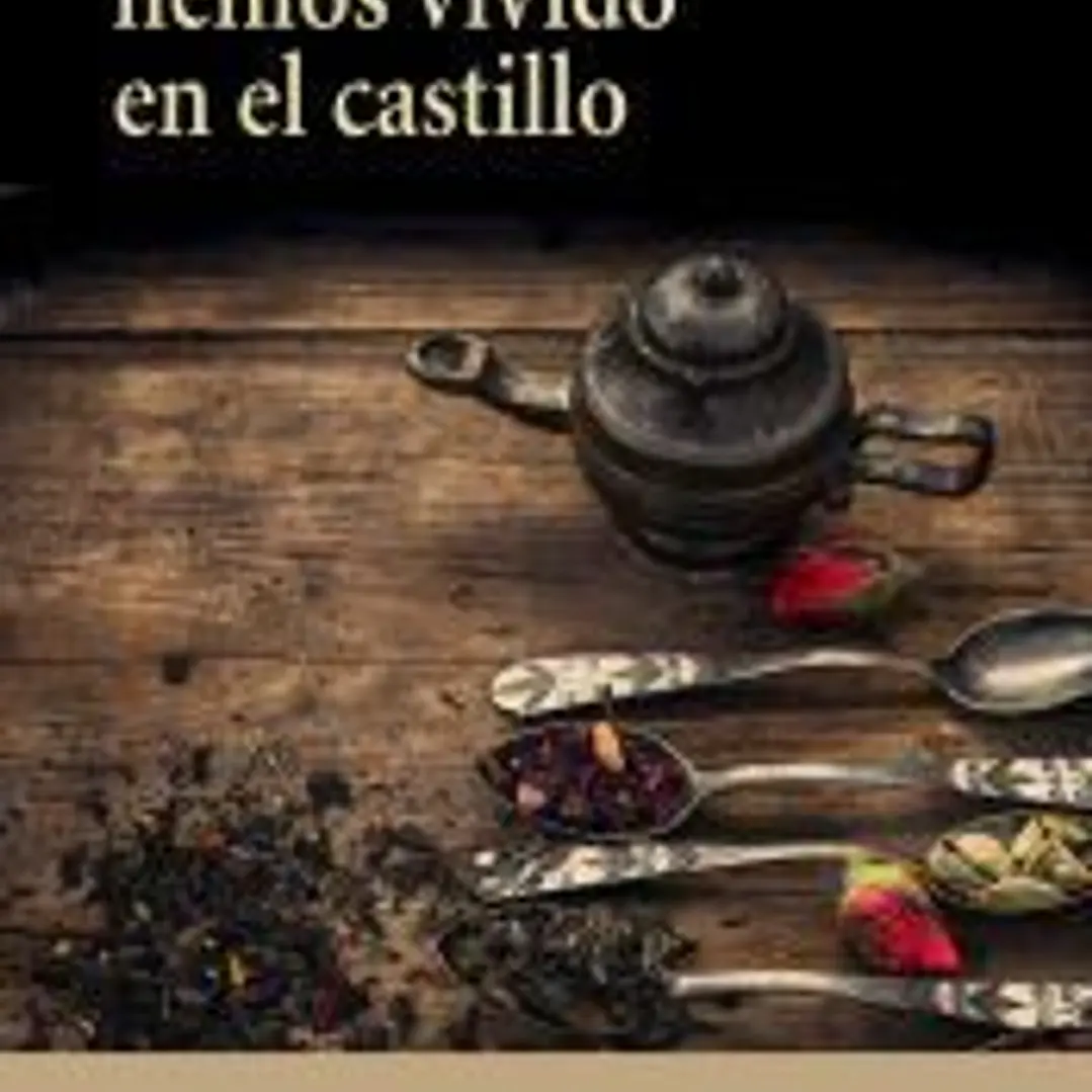 Siempre hemos vivido en el castillo 1